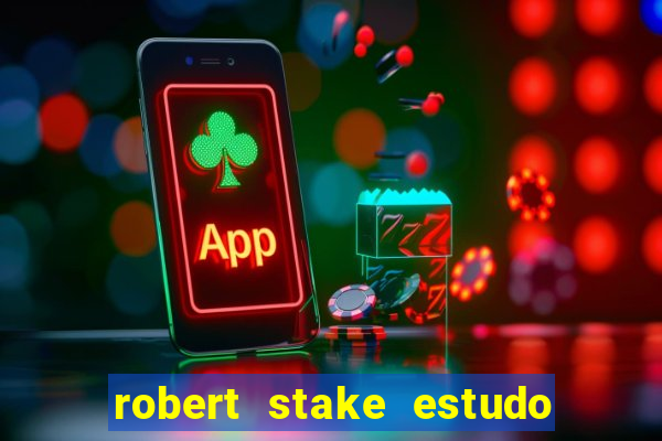 robert stake estudo de caso